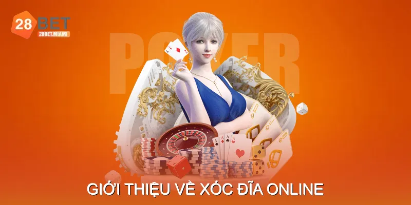 Giới Thiệu Về Xóc Đĩa Online